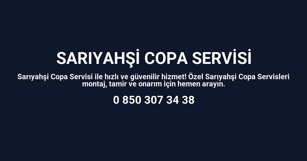 Sarıyahşi Copa Servisi
